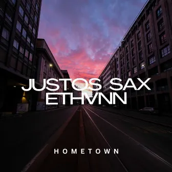 Hometown by Sax