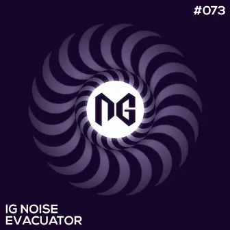 Evacuator by Ig Noise