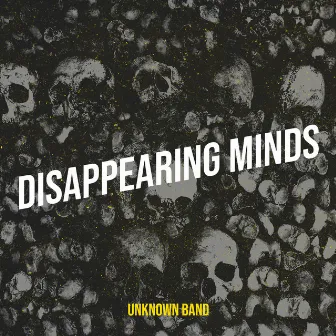 Disappearing Minds by unknown band