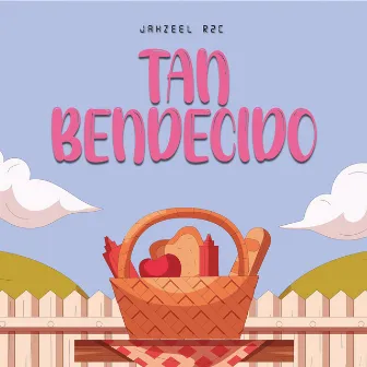 Tan Bendecido by Jahzeel R2c