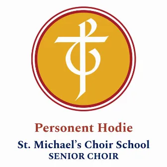 Personent Hodie by St. Michael's Choir School Senior Choir