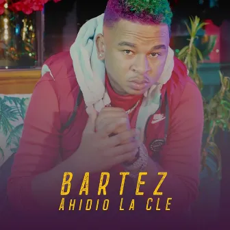 Ahidio la clé by Bartez