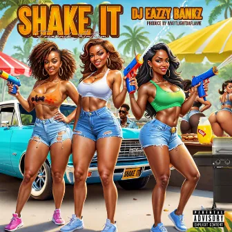 Shake It (Freaknik Anthem) by DJ Eazzy Bankz