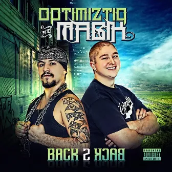 Back 2 Back by Optimiztiq