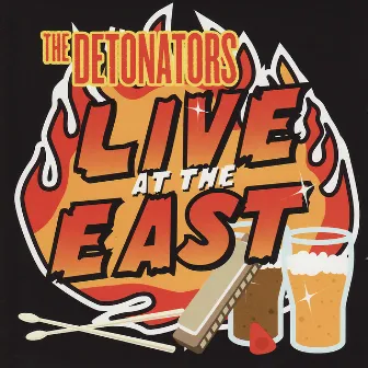 Live At the East by The Detonators