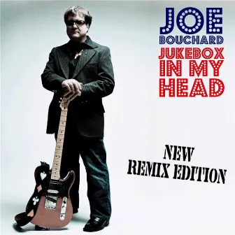 Jukebox in My Head (Remix Edition) by Joe Bouchard