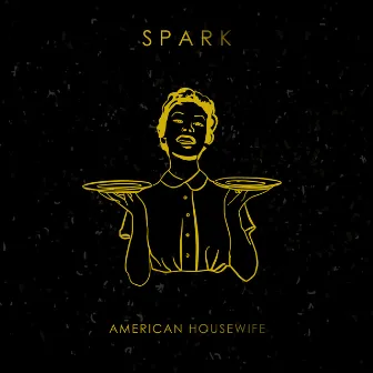 American Housewife by Spark