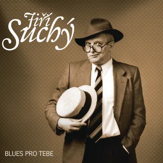 Blues pro Tebe by Jiří Suchý