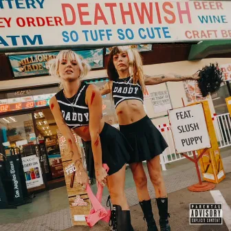 Death Wish by So Tuff So Cute