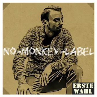 Erste Wahl by No-Monkey-Label