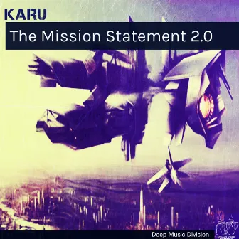 The Mission Statement 2.0 by Karu