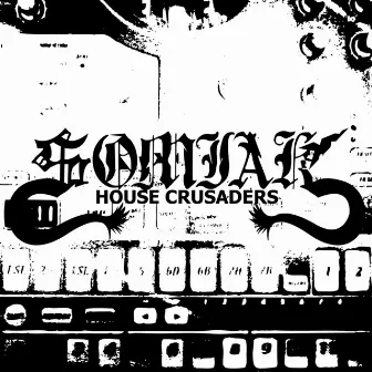 House Crusaders by Somiak