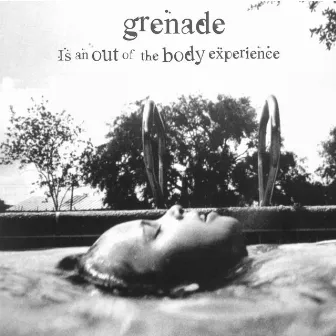 Is an Out of the Body Experience by Grenade