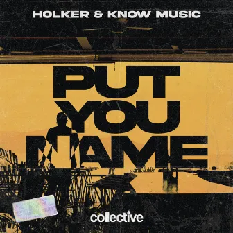 Put you name by Holker