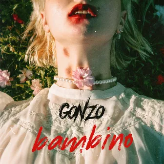 Bambino by GONZO