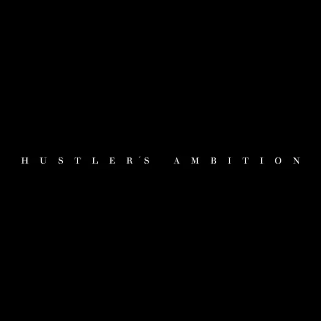 Hustler's Ambition