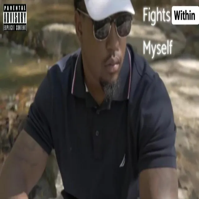 Fights Within Myself