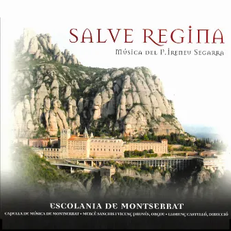 Salve Regina by Escolania de Montserrat