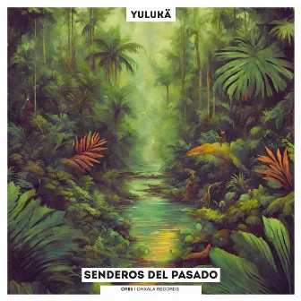 Senderos Del Pasado by Yulukä