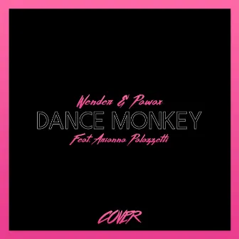 Dance Monkey by Wender