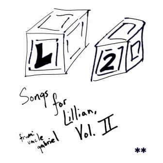 Songs for Lillian, Vol. II by Gabriel Douglas