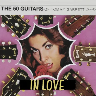 50 Guitars In Love by 50 Guitars of Tommy Garrett