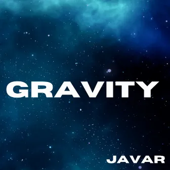 Gravity by Javar