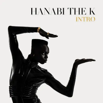 Intro by Hanabi The K