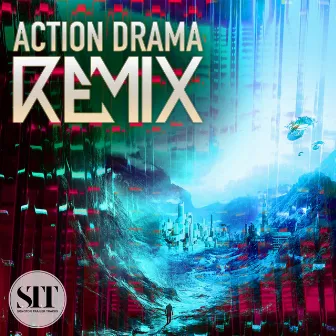 Action Drama Remix by Martin Blackman