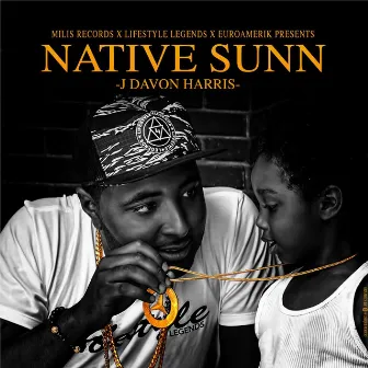 Native Sunn by J DaVon Harris