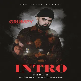 Intro, Pt. 2 by Grumpy