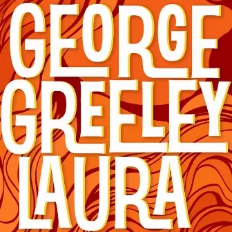 Laura by George Greeley