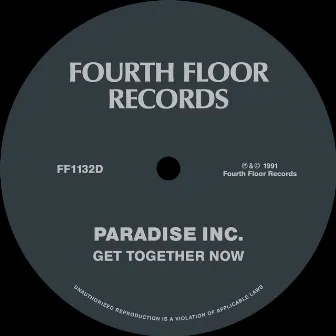 Get Together Now by Paradise Inc.