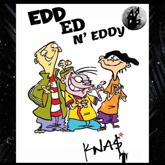 Ed Edd N' Eddy