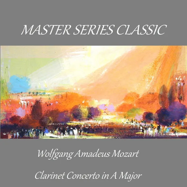 Clarinet Concerto in A Major, K. 622: II. Adagio