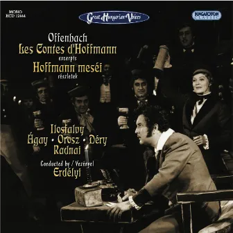 Offenbach, J.: Tales of Hoffmann [Opera] (Highlights) (Sung in Hungarian) by Hungarian Radio And Television Symphony Orchestra