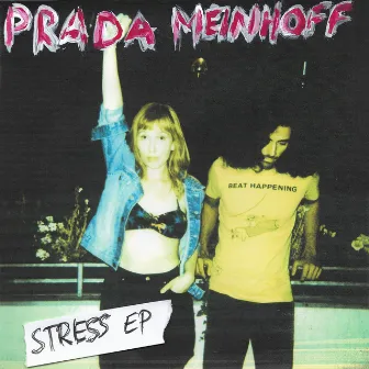 Stress - EP by PRADA MEINHOFF