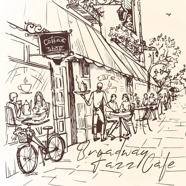 Broadway Jazz Cafe: Finest Instrumental Jazz for Coffee Time, Total Relax, Chillout after Work