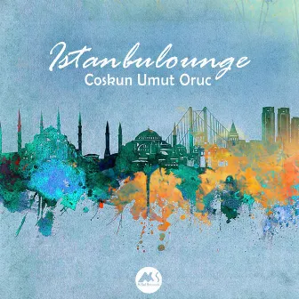 Istanbulounge by Coskun Umut Oruc