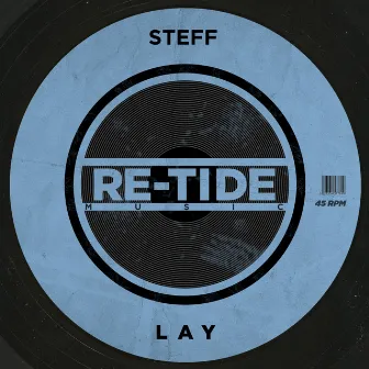 Lay by Steff Daxx