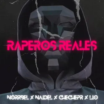 Raperos Reales by NoRRbeL