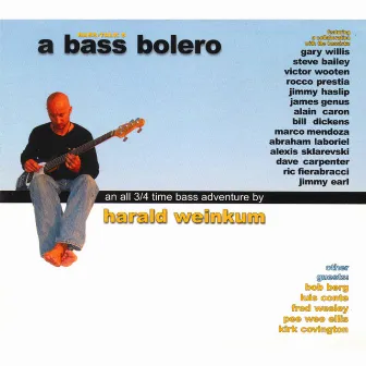 A Bass Bolero by Harald Weinkum