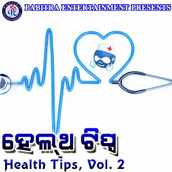 Health Tips, Vol. 2 by Pabitra Nayak