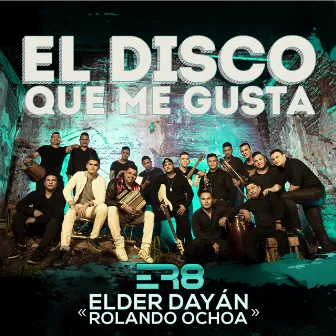 El Disco Que Me Gusta by Elder Dayán Díaz