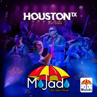 Houston Tx (En Vivo) by Mojado Con José Luis Dávila