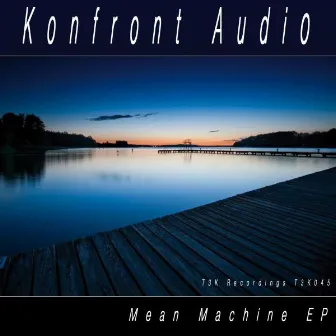 Mean Machine EP by Konfront.Audio