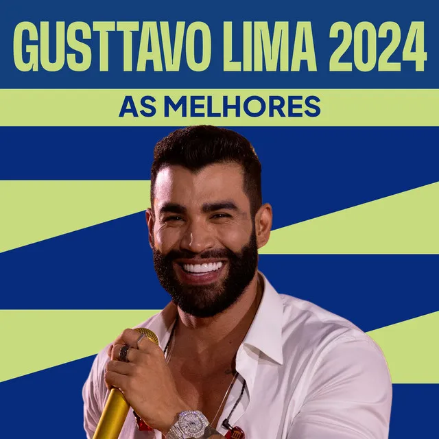 Gusttavo Lima 2024 - As Melhores