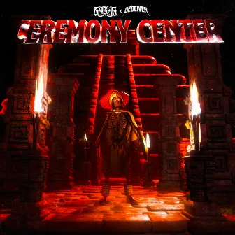 Ceremony Center by SACRILEGE