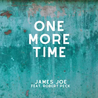 One More Time by James Joe