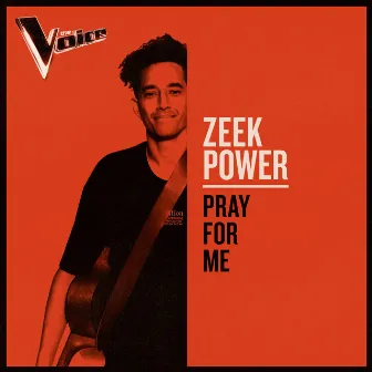 Pray For Me (The Voice Australia 2019 Performance / Live) by Zeek Power